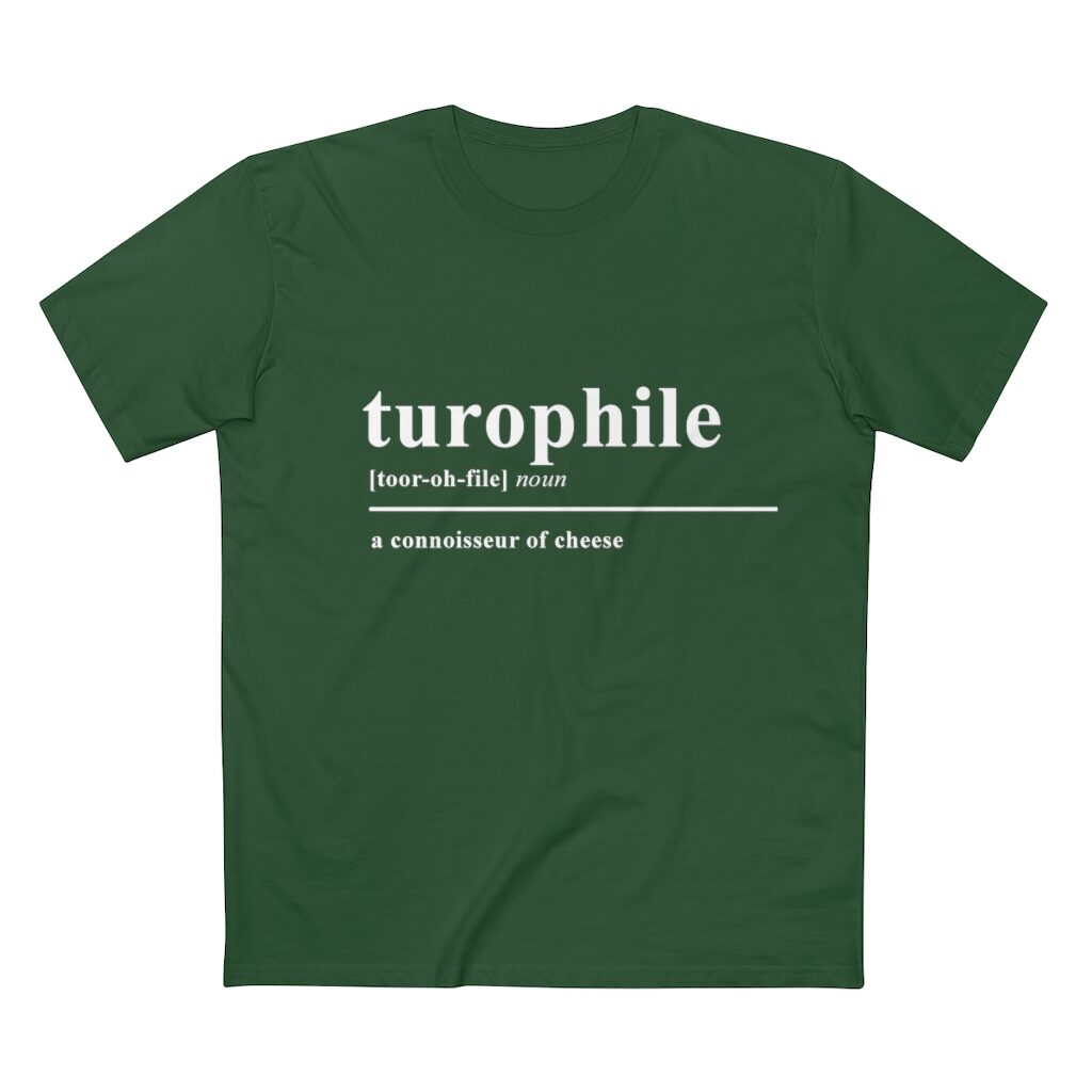 Turophile Cheese Lover Unisex T-Shirt - Forest Green