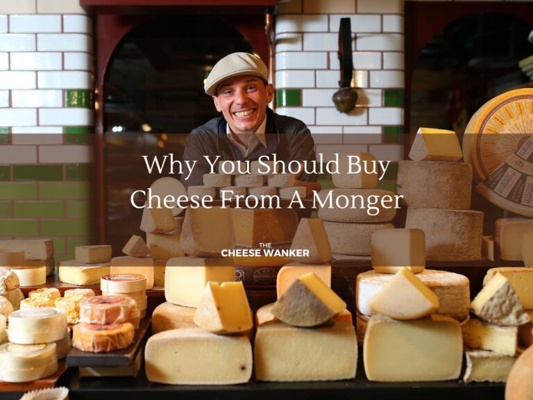 Why You Should Buy Cheese From A Monger