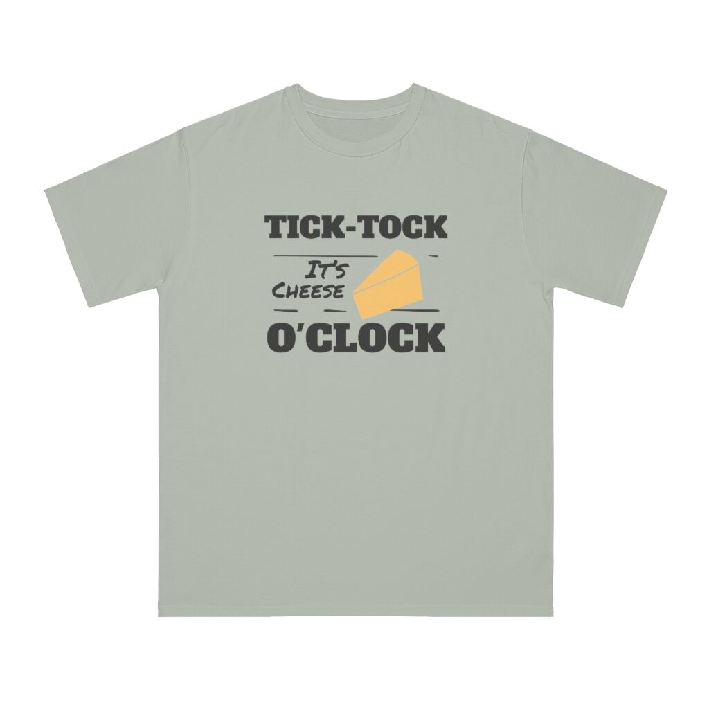 Tick Tock It's Cheese O'Clock Unisex Top - Dolphin
