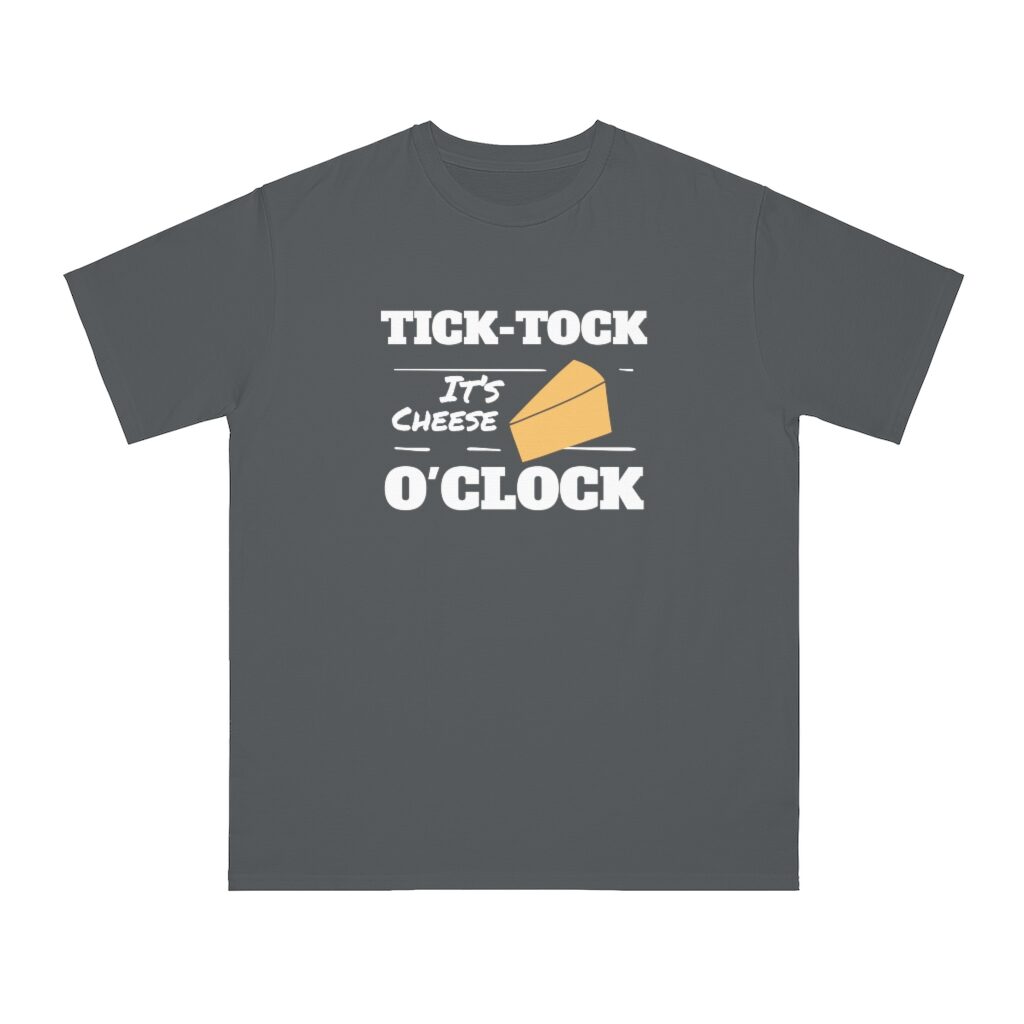 Tick Tock It's Cheese O'Clock Unisex Top - Charcoal