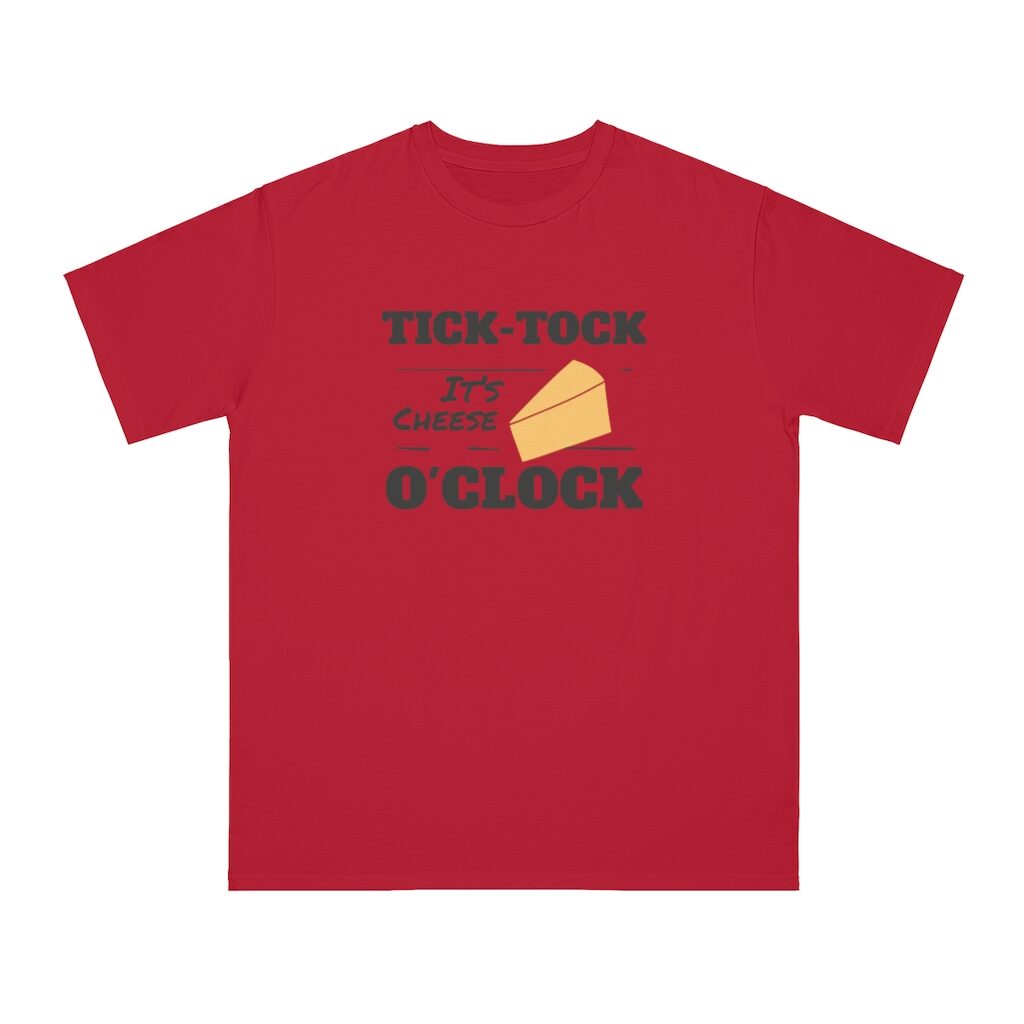 Tick Tock It's Cheese O'Clock Unisex Top - Red Pepper