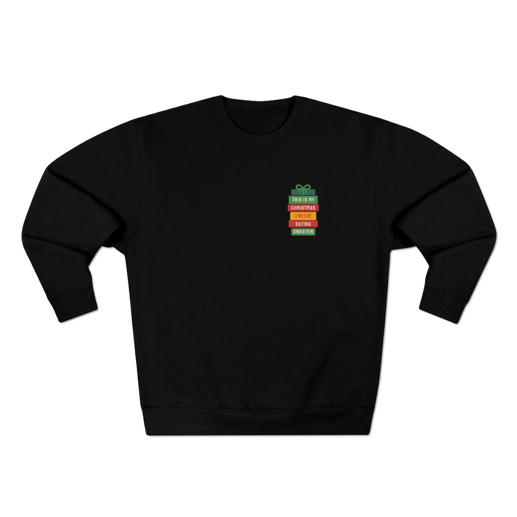 This is My Christmas Cheese Eating Sweater - Black