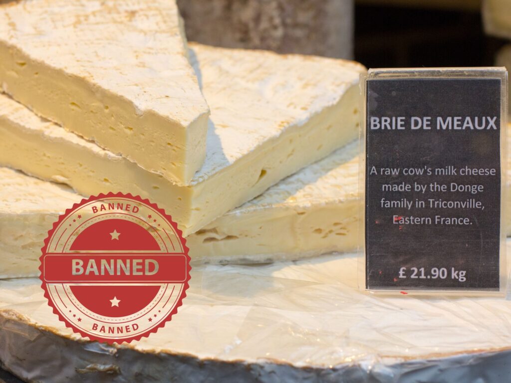 Brie de Meaux Banned