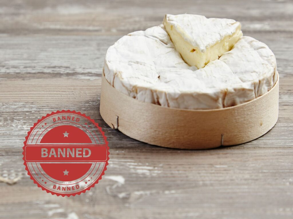 Camembert de Normandie Banned
