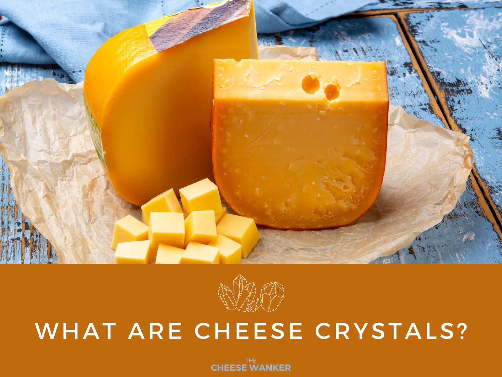 What Are Cheese Crystals