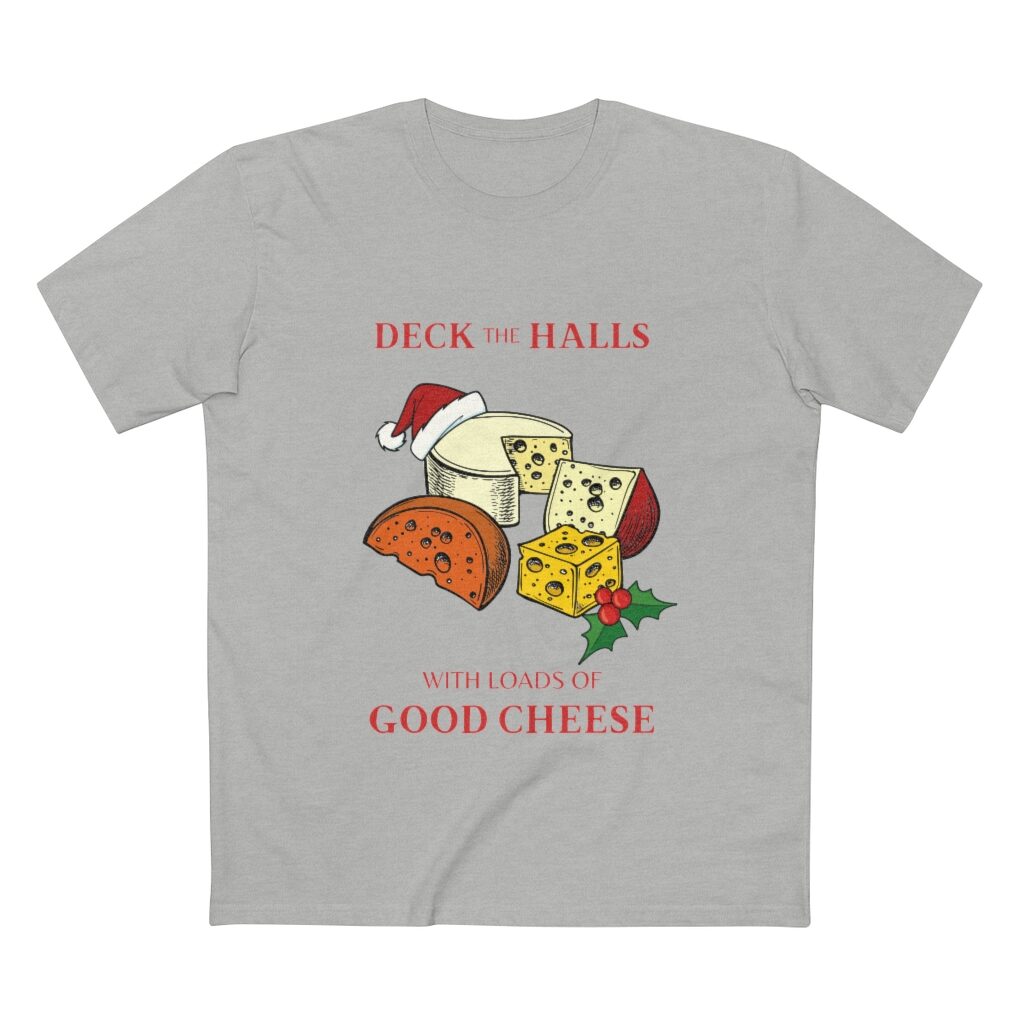 Deck The Halls With Loads Of Good Cheese Unisex T-Shirt - Athletic Heather
