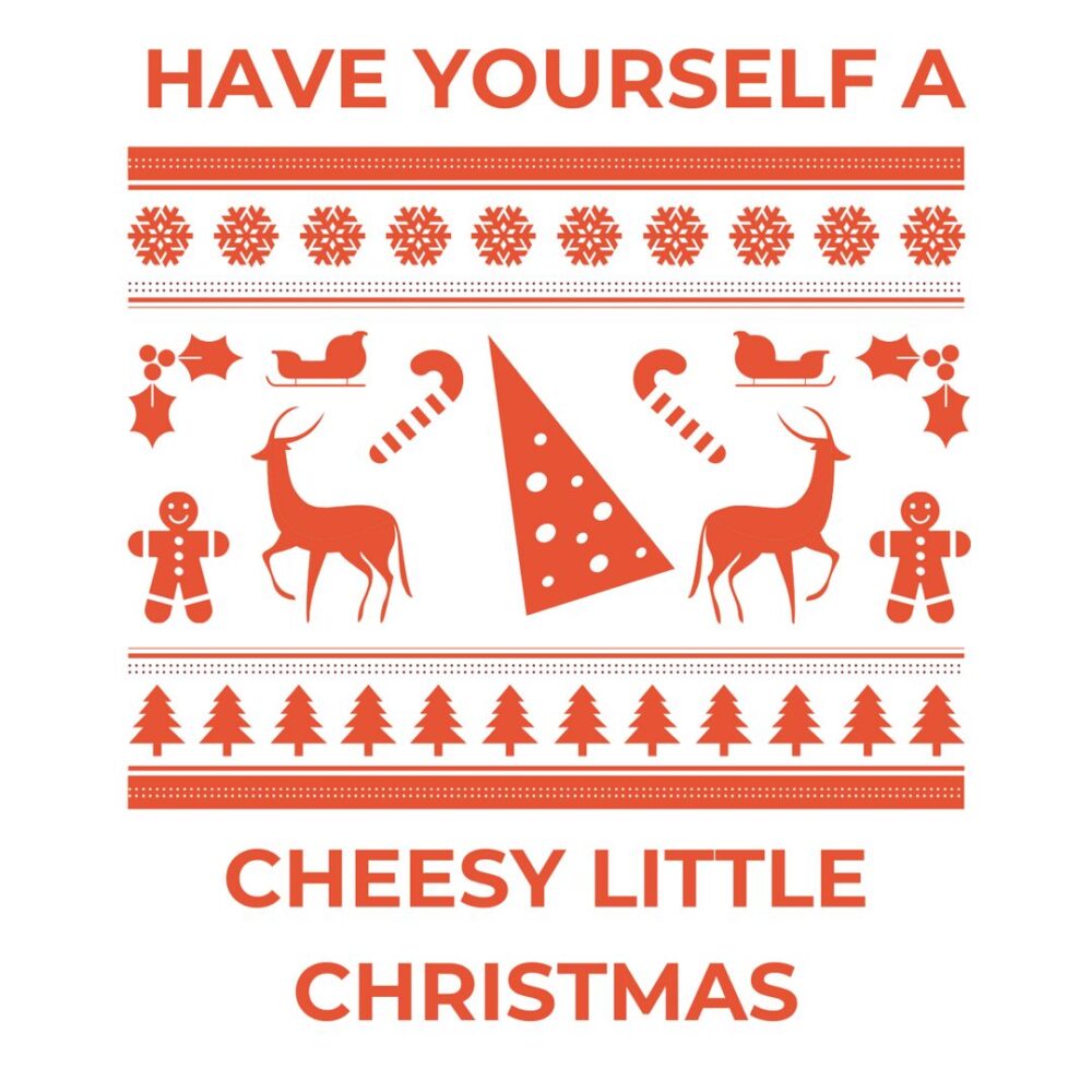 Have Yourself A Cheesy Little Christmas Top Print