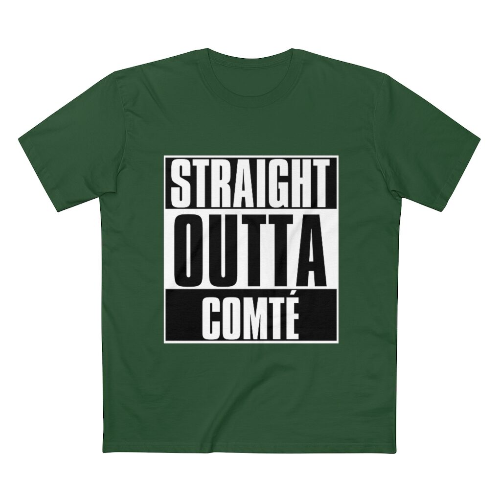 Straight Outta Comté Unisex T-Shirt - Forest Green