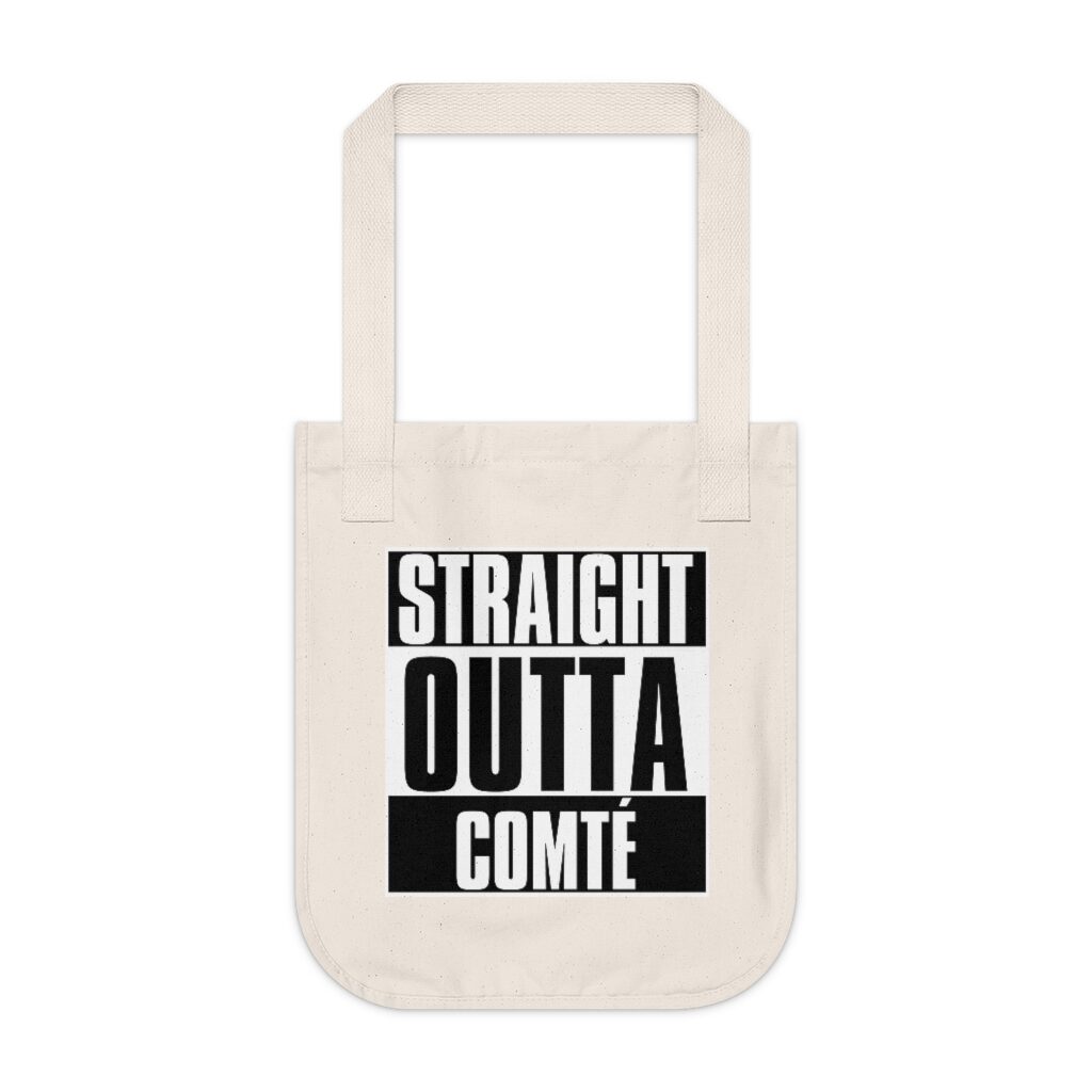 Straight Outta Comté Grocery Bag - Natural