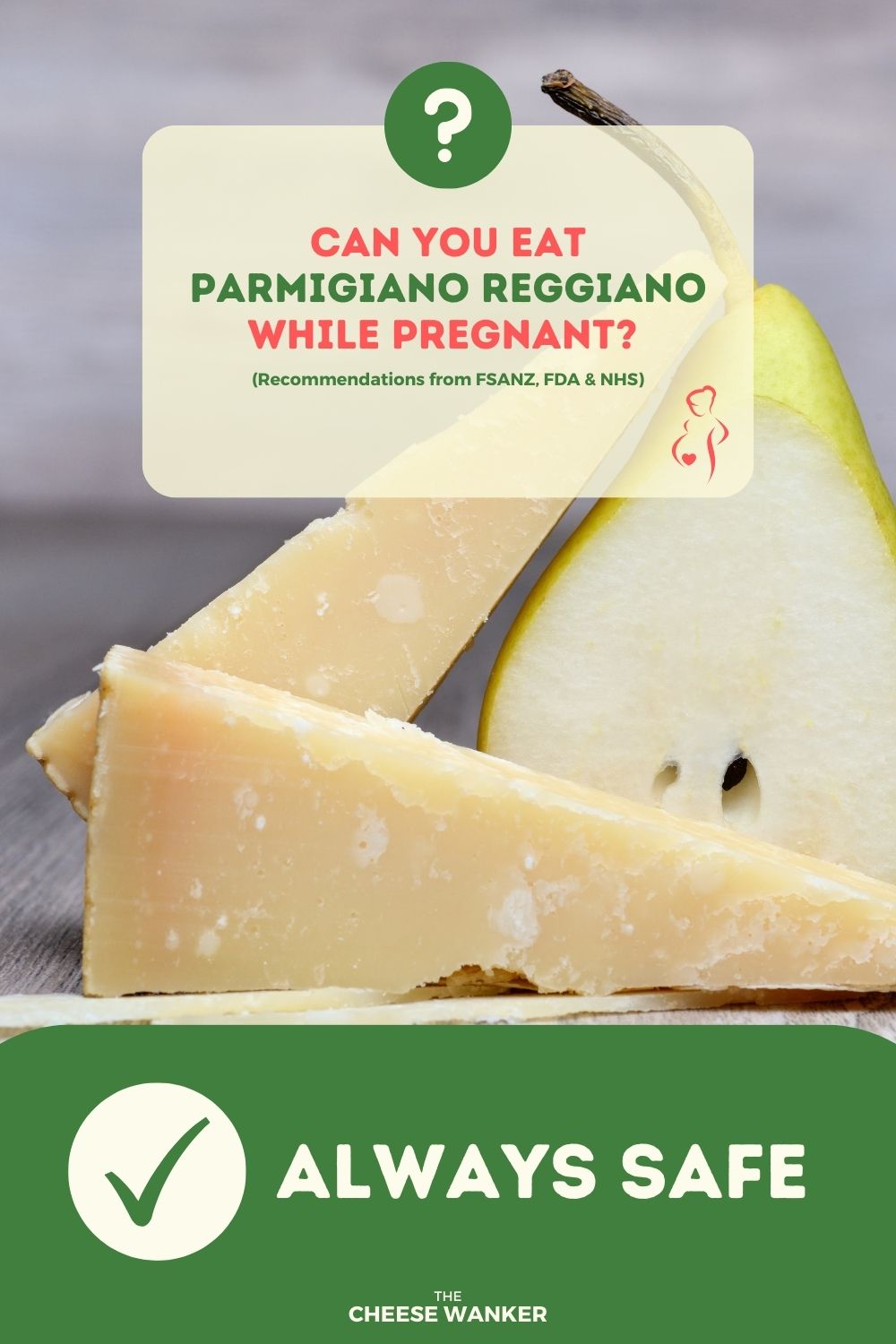 https://thecheesewanker.com/wp-content/uploads/2022/08/Can-You-Eat-Parmigiano-Reggiano-While-Pregnant-Pin.jpg