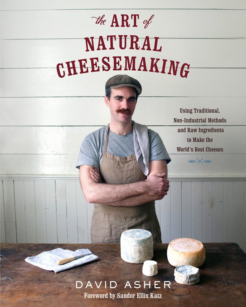 Art of Natural Cheesemaking Book