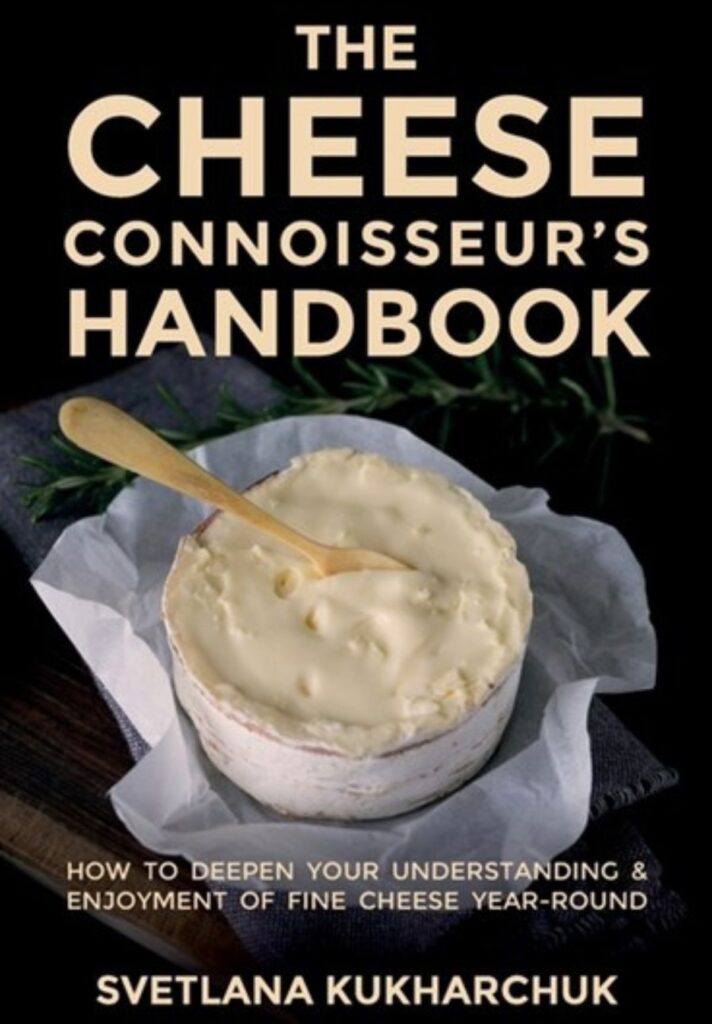 The Cheese Connoisseur's Handbook