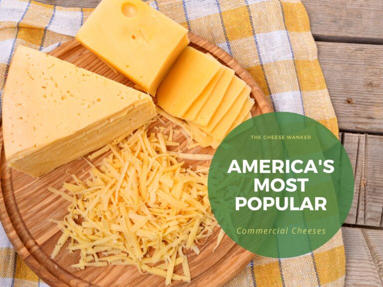 America's Most Popular Commercial Cheeses