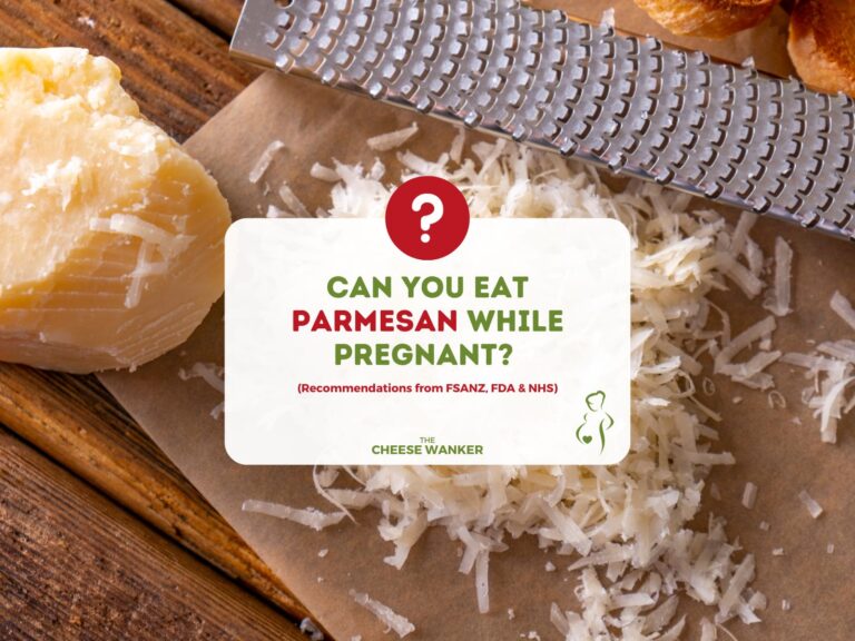Can You Safely Eat Parmesan During Pregnancy (FDAFSANZ)