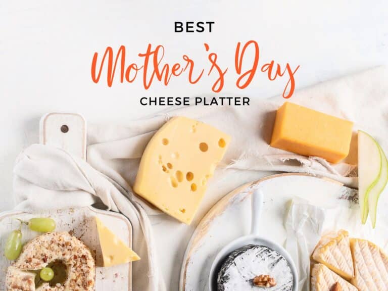Best Mother's Day Cheese Platter 2024