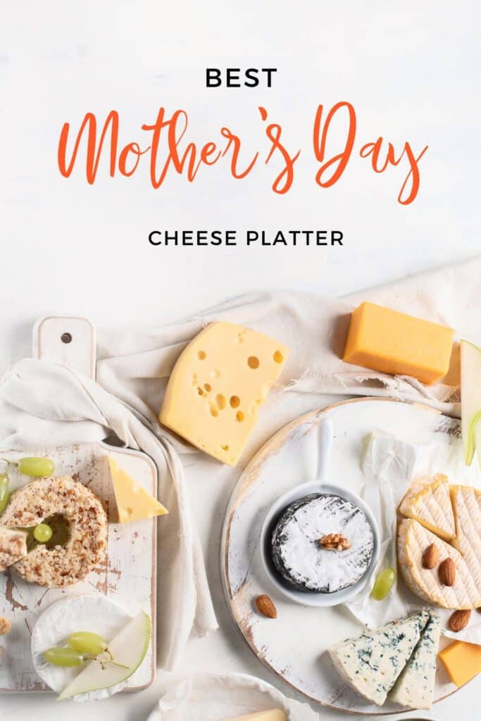 Best Mother's Day Cheese Platter 2024 (Pinterest Pin)